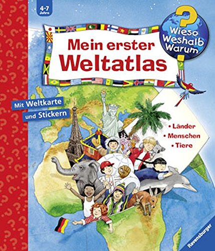 - Mein erster Weltatlas (Wieso? Weshalb? Warum? Sonderband)