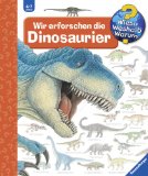  - Wieso? Weshalb? Warum? 7: Wir entdecken die Tiere der Urzeit