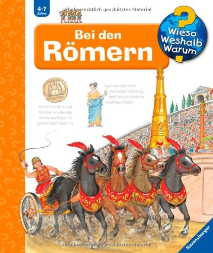 - Wieso? Weshalb? Warum? 30: Wieso? Weshalb? Warum? 30: Bei den Römern
