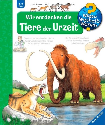  - Wieso? Weshalb? Warum? 7: Wir entdecken die Tiere der Urzeit