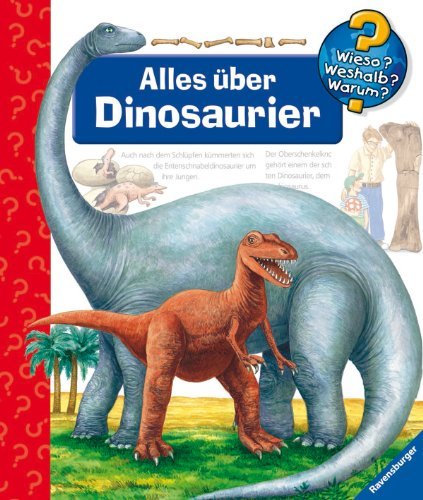  - Alles über Dinosaurier (Wieso? Weshalb? Warum?)