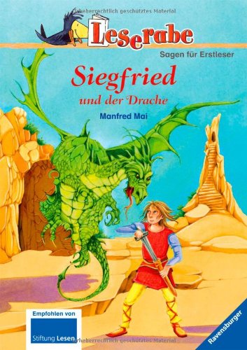 - Leserabe - 3. Lesestufe: Siegfried und der Drache