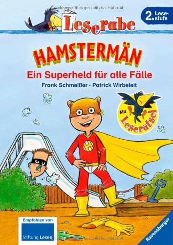  - Leserabe - 2. Lesestufe: Hamstermän. Ein Superheld für alle Fälle