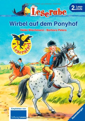- Leserabe - 2. Lesestufe: Wirbel auf dem Ponyhof