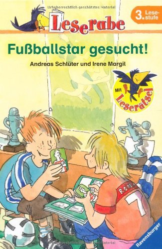- Leserabe. 3. Lesestufe: Fußballstar gesucht