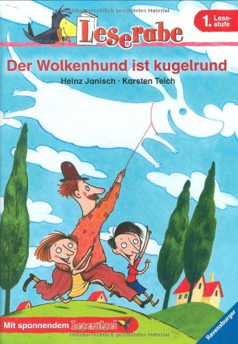 Janisch, Heinz / Teich, Karsten - Leserabe. 1. Lesestufe: Der Wolkenhund ist kugelrund