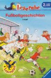  - Leserabe - 2. Lesestufe: Ecke! Elfer! Tor!