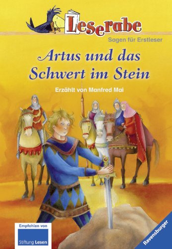 - Leserabe - Schulausgabe in Broschur: Artus und das Schwert im Stein