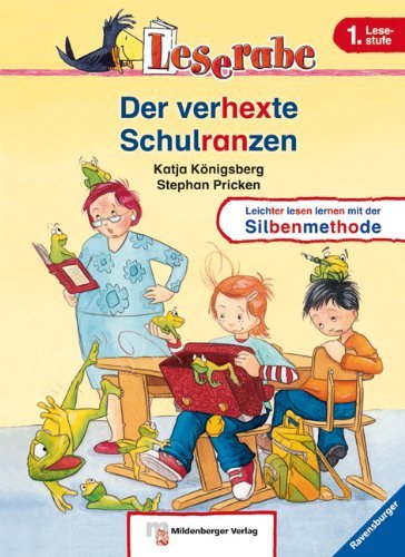  - Der verhexte Schulranzen: Leichter lesen lernen mit der Silbenmethode