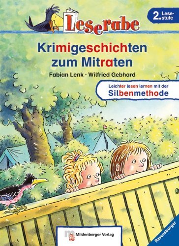  - Krimigeschichten zum Mitraten: Leichter lesen lernen mit der Silbenmethode