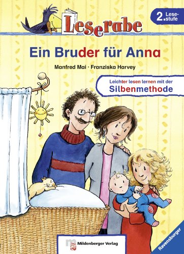  - Leserabe mit Mildenberger Silbenmethode: Ein Bruder für Anna