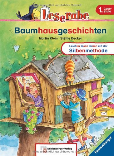  - Leserabe mit Mildenberger Silbenmethode: Baumhausgeschichten