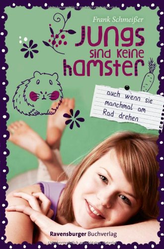  - Jungs sind keine Hamster. Auch wenn sie manchmal am Rad drehen