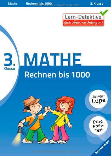  - Lern-Detektive: Rechnen bis 1000 (Mathe 3. Klasse)