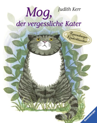 Kerr, Judith - Ravensburger Kinderklassiker: Mog, der vergessliche Kater
