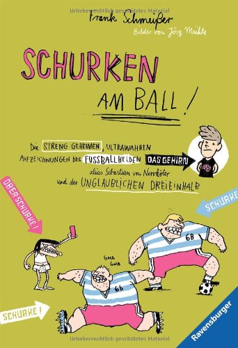 - Schurken am Ball!