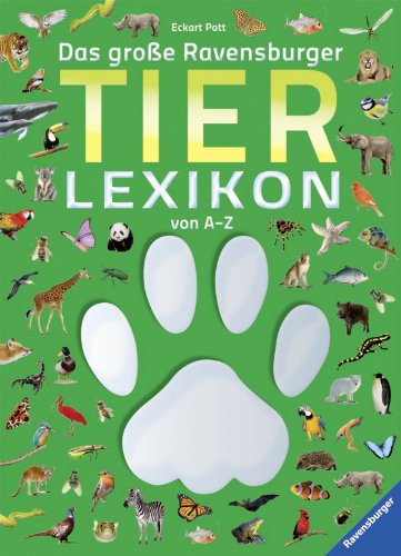  - Das große Ravensburger Tierlexikon von A - Z