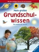 - Mein großes Grundschulwissen: Das wollen wir wissen. Alle wichtigen Themen für die Grundschule