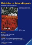  - Die Welle (The Wave) von Morton Rhue. Textanalyse und Interpretation: Alle erforderlichen Infos für Abitur, Matura, Klausur und Referat plus Abituraufgaben mit Lösungen