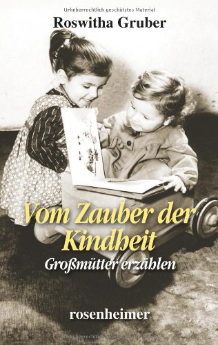  - Vom Zauber der Kindheit