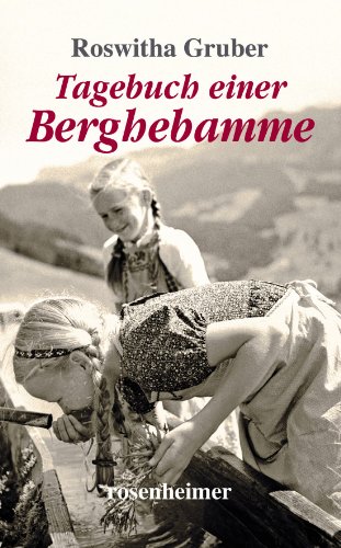 - Tagebuch einer Berghebamme