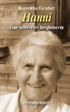  - Erinnerungen einer Bergbäuerin