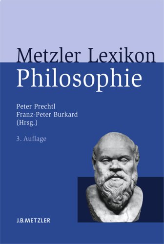  - Metzler Lexikon Philosophie: Begriffe und Definitionen