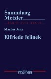  - Elfriede Jelinek: Eine Einführung in das Werk (Uni-Taschenbücher S)