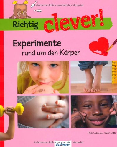  - Experimente rund um den Körper