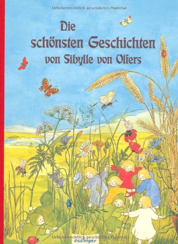 - Die schönsten Geschichten von Sibylle von Olfers