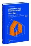  - Typische Bauschäden im Bild: erkennen, bewerten, vermeiden
