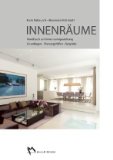 - Interior design - Grundlagen der Raumgestaltung: Ein Handbuch und Karriereguide
