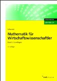 - Mathematik für Wirtschaftswissenschaftler 3: Lineare Algebra, Lineare Optimierung und Graphentheorie