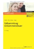  - Fallsammlung Bilanzsteuerrecht