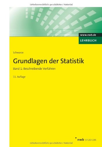 - Grundlagen der Statistik 1: Beschreibende Verfahren