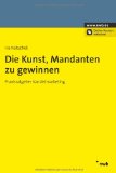  - Spitzenleistungen in der Steuerberatung
Acht neue Wege für eine erfolgreiche Kanzleiführung