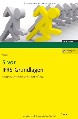 - 5 vor IFRS-Grundlagen: Endspurt zur Bilanzbuchhalterprüfung