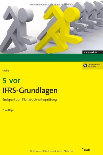 - 5 vor IFRS-Grundlagen: Endspurt zur Bilanzbuchhalterprüfung