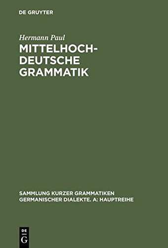 Paul Hermann - Mittelhochdeutsche Grammatik (Sammlung kurzer Grammatiken germanischer Dialekte. A: Hauptreihe, Band 2)