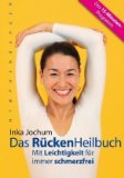  - Das Nacken- und Schulterheilbuch: Mit Leichtigkeit Verpannungen lösen und schmerzfrei werden