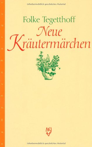  - Neue Kräutermärchen