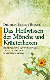  - Handbuch der Klosterheilkunde