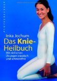  - Das Nacken- und Schulterheilbuch: Mit Leichtigkeit Verpannungen lösen und schmerzfrei werden