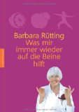 Rütting, Barbara - Essen wir uns gesund!: Mit vielen köstlichen Rezepten aus 30 Jahren Vollwert-Ernährung: Mit vielen köstlichen Rezepten aus 30 Jahren Vollwert-Erfahrung