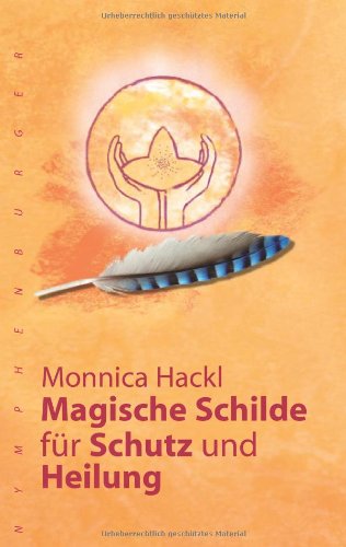 - Magische Schilde für Schutz und Heilung