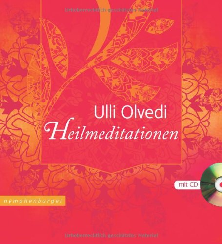 Olvedi, Ulli - Heilmeditationen mit CD