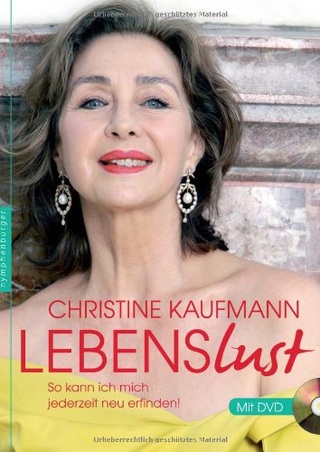 - Lebenslust (mit DVD): So kann ich mich jederzeit neu erfinden
