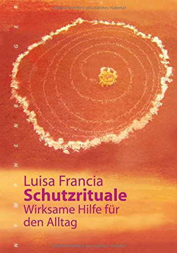  - Schutzrituale
