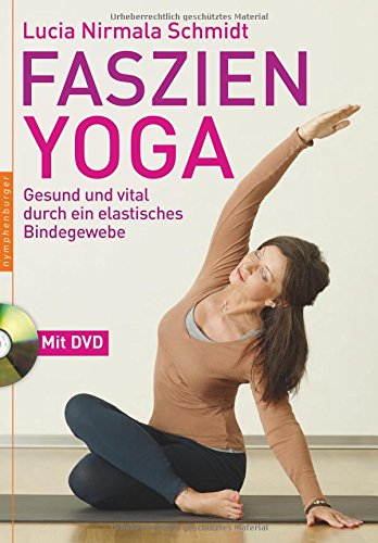 Schmidt, Lucia Nirmala - Faszien-Yoga