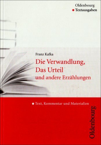 - Die Verwandlung, Das Urteil und andere Erzählungen